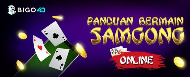 Panduan-Bermain-Samgong-Online-di-Bigo4D