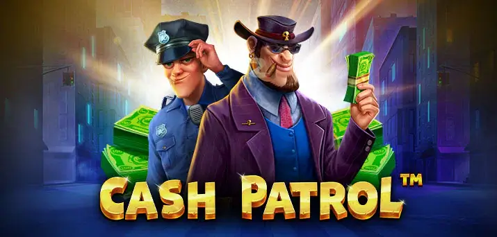 SLOT GACOR CASH PATROL