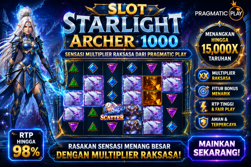 Slot Starlight Archer 1000: Sensasi Multiplier Raksasa dari Pragmatic Play